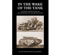 Gifford Le Q Martel In the Wake of the Tank (Tascabile)