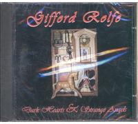 Gifford Rolfe - Dark hearts and strange angels