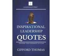 Gifford Thomas Inspirational Leadership Quotes (Tascabile)
