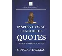 Gifford Thomas Inspirational Leadership Quotes (Tascabile)