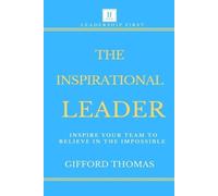 Gifford Thomas The Inspirational Leader (Tascabile)