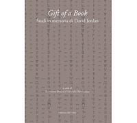 Gift a book. Studi in memoria di David Jordan - [Edizioni dell'Orso]