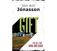 Gift: Ein Fall für Dora und Rado | Mitreißend: ein ungewöhnliches Ermittler-Duo im modernen Island: 2