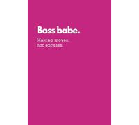 Gift for a Female Boss Babe: Making Moves, Not Excuses | Funny Notebook for a Boss, Coworker, or Manager | 108 Sassy One-Liners with “Slay the Day” ... | Perfect for Office Humor and Motivation