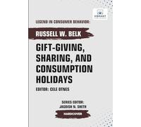 Gift-giving, Sharing, and Consumption Holidays