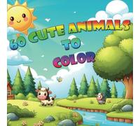 Gift idea: 60 animals coloring book for children from 2 years: Cute animals to color