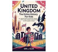 Gift L Scott United Kingdom (Tascabile) Kids Fun, History and Educational Books