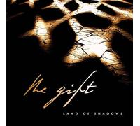 GIFT - LAND OF SHADOWS