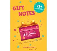 Gift Notes: Gift Card Edition: 75+ Fun Facts to Read While You Decide What to Buy