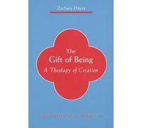 Gift of Being: A Theology of Creation