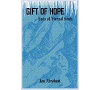 Gift of Hope: Eyes of Eternal Souls