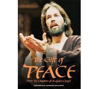 Gift of Peace: First Six Chapters of St. Luke's Gospel