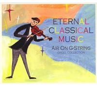 Gift Orgel Series - Eien No Classic Meikyokushuu