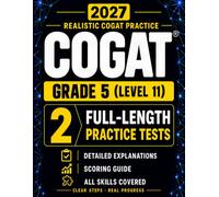 Gifted and Talented Test Prep for the CogAT® - Grade 5: Two Full-Length Practice Tests with Detailed Answer Explanations, Personalized Performance Report, and Skill Gap Analysis