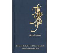 Gifts of God: Poems by the Scribe of a Course in Miracles