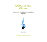 Gifts of the Stone