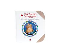 Gifù vuole andare a scuola! Ediz. illustrata