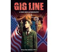 Gig Line: A Comic Book Autobiography