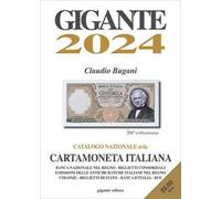Gigante 2024. Catalogo nazionale della cartamoneta italiana