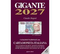 Gigante 2027. Catalogo nazionale della cartamoneta italiana