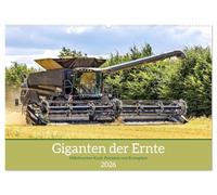 Giganten der Ernte (Wandkalender 2026 DIN A2 quer), CALVENDO Monatskalender: Erleben Sie die ganze Kraft und Schönheit der modernen Landwirtschaft.