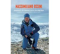 Giganti di ghiaccio e di pietra. Viaggio alla scoperta delle Alpi. Ediz. illustrata