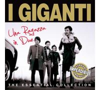 Giganti I - Una Ragazza In Due The Essential Collection