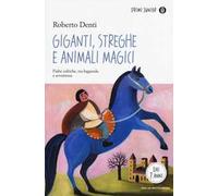 Giganti, streghe e animali magici