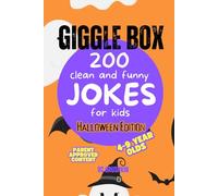 Giggle Box: 200 Clean and Funny Jokes for Kids Ages 4-9 (Halloween Edition): Halloween Edition