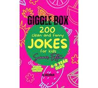 Giggle Box: 200 Clean and Funny Jokes for Kids (Summer Edition): Summer Edition