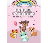 Giggles And Colours: Fun For Little Kids