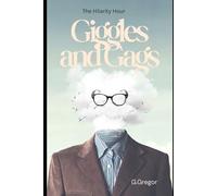 Giggles and Gags: The Hilarity Hour