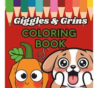 Giggles & Grins Coloring Book: Funny Veggies, Cute Animal Faces and Big Simple Designs for Kids, Teens and Adults