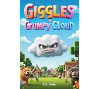 Giggles the Grumpy Cloud: Read-Aloud Storybook with Extra Fun - Coloring & Family Games - Poems, Silly Questions, Jokes & more