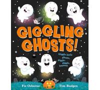 Giggling Ghosts : The perfect, spooky picture book for Halloween