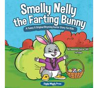 Giggly Wiggly Press Smelly Nelly the Farting Bunny (Tascabile)