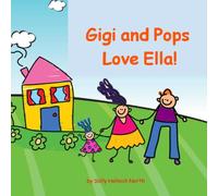 Gigi and Pops Love Ella!