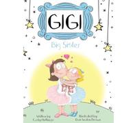 Gigi: Big Sister: 1