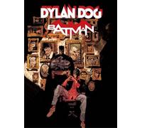 Gigi Cavenago Roberto Recchioni Batman/Dylan Dog (Tascabile)