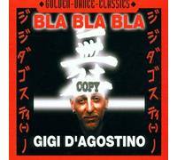 D'Agostino Gigi – Bla Bla Bla
