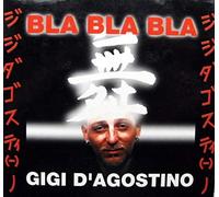 Gigi D'Agostino - Bla bla bla (2 versions, 2002)