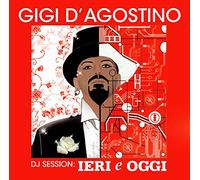 Gigi D'Agostino - Dj Session: Leri e Oggi