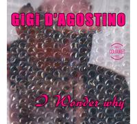 Gigi D'agostino - I Wonder Why (vinyl Coloured Limited Edt.) - Vinile