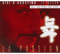 GIGI d'AGOSTINO - La Passion