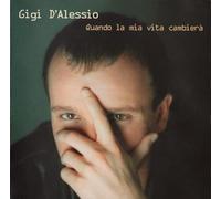 Gigi D'alessio - Quando la Mia Vita Cambierà, Vinile 33 giri 180gr