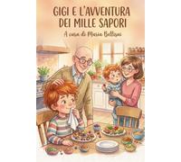 Gigi e l'avventura dei mille sapori