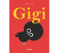 Gigi. Ediz. a colori