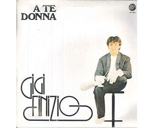 Gigi Finizio - A Te Donna / Visco Disc VS 7056