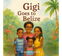 Gigi Goes To Belize