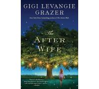 Gigi Levangie Grazer The After Wife (Tascabile)